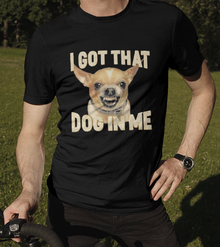 Kike Hernandez I Got That Dog In Me Chihuahua Face T-Shirt