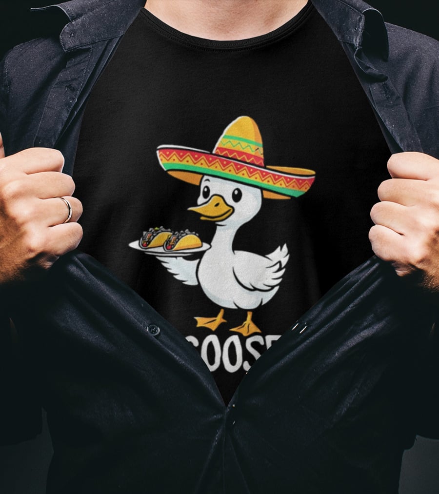 Me Goose Ta Sombrero Duck With Tacos T-Shirt