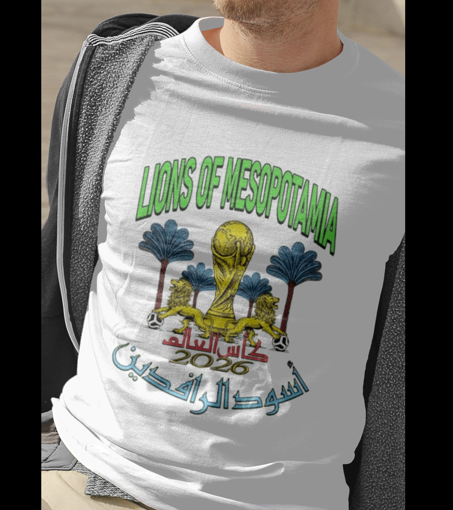Lions Of Mesopotamia كأس العالم 2026 أسود الرافدين T-Shirt