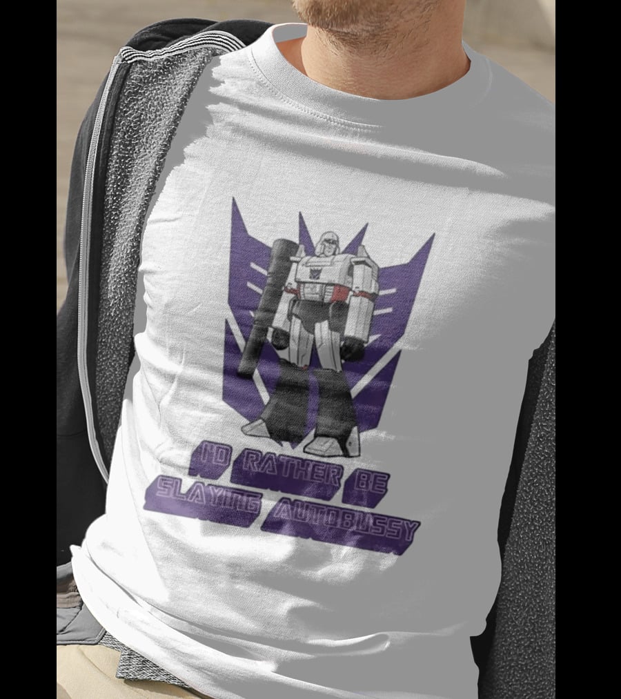 Transformers Megatron I'd Rather Be Slaying Autobussy Vintage 80s Retro Fan T-Shirt
