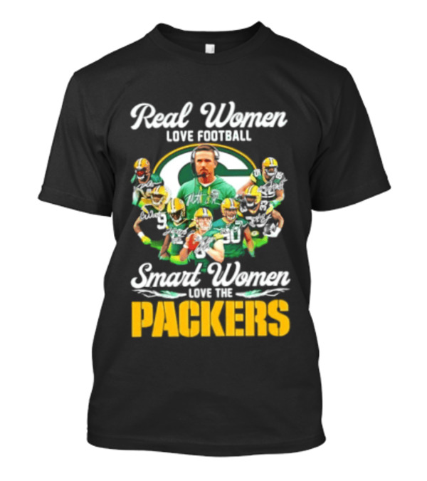 Real Women Love Football Smart Women Love The Packers T-Shirt
