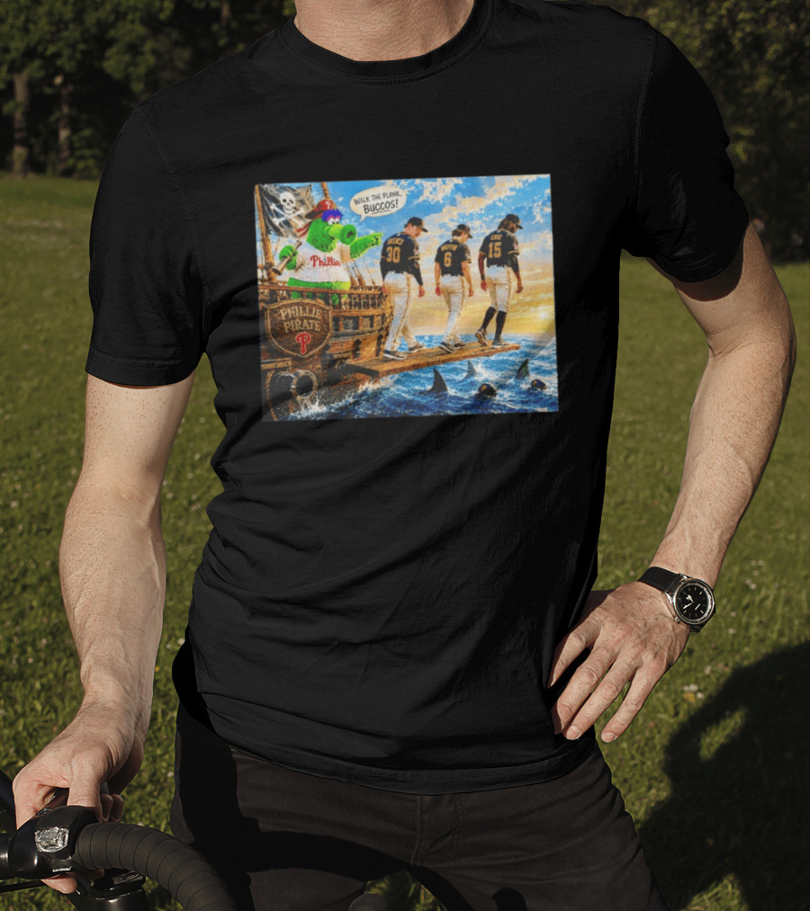 Philadelphia Phillies Pirate Phanatic Vs Pittsburgh Pirates Walk The Plank Bucos T-Shirt