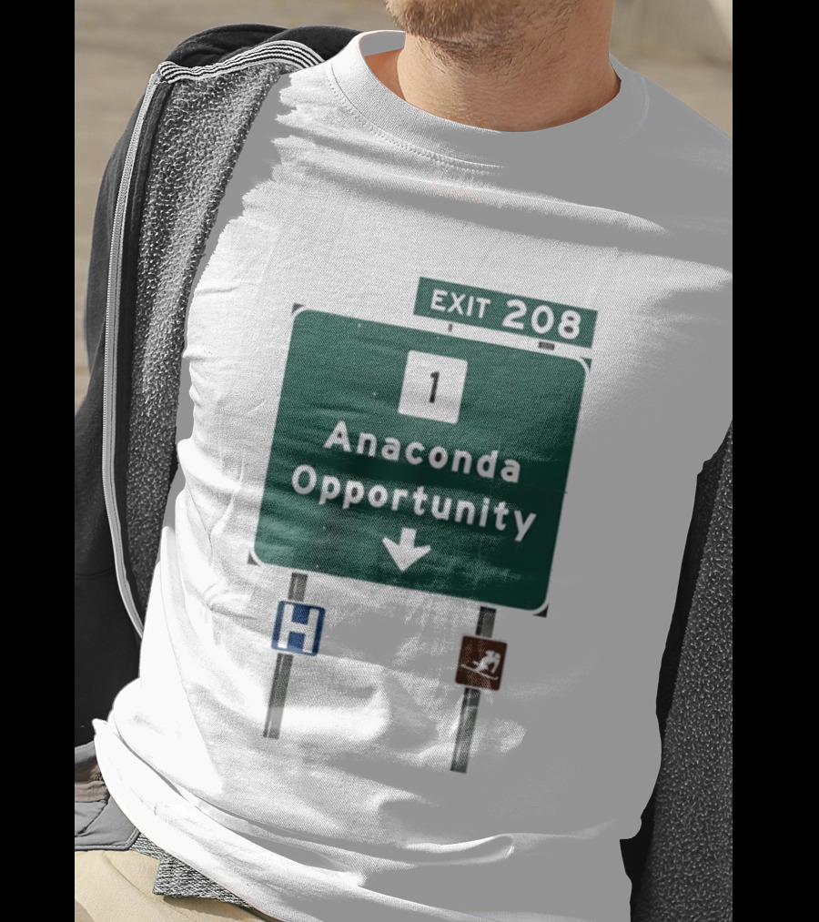 Anaconda Opportunity Highway Sign Exit 208 T-Shirt