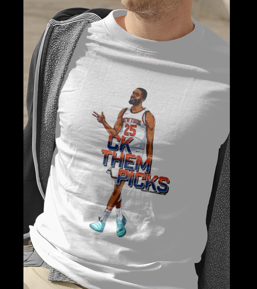 Knicks 25 CK Them Picks Sports Attire T-Shirt
