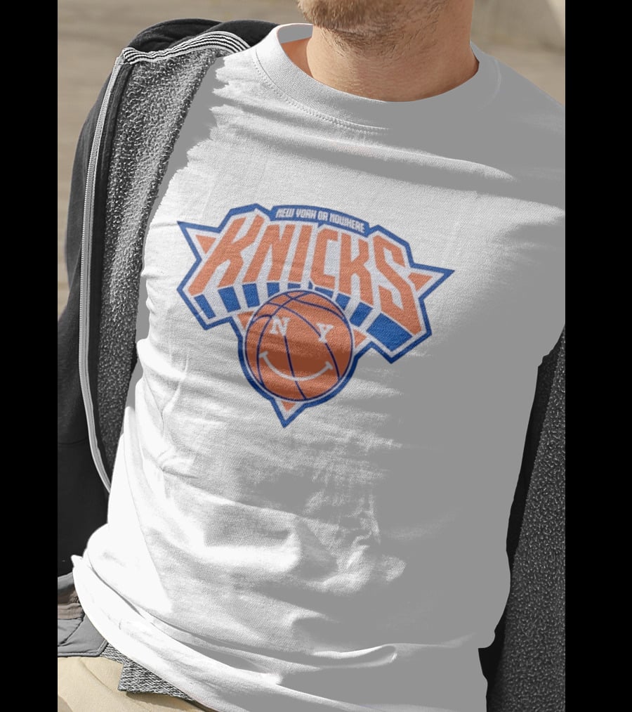 New York Knicks Or Nowhere Smiley Basketball NY T-Shirt