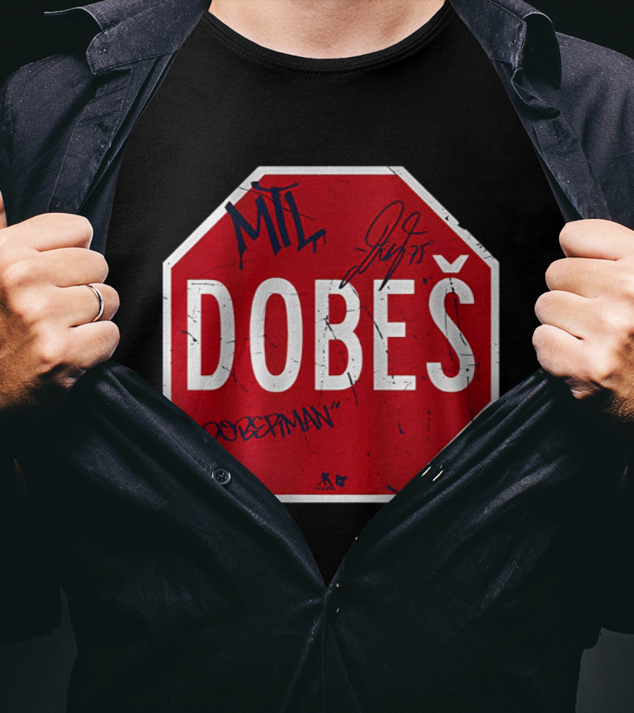 MIL Dobeš Stop Sign Dobesitman JJ 75 T-Shirt