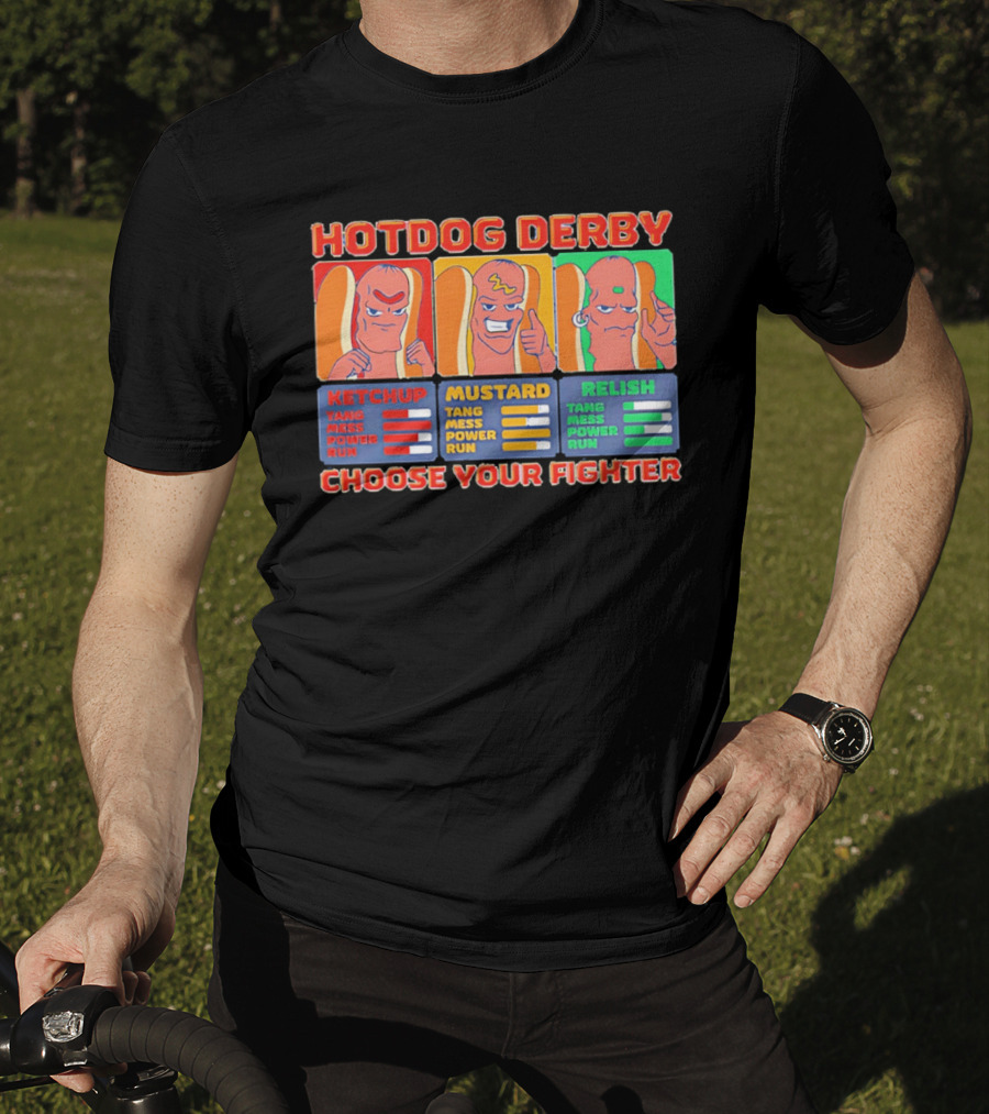 Hot Dog Derby Ketchup Mustard Relish Choose Your Fighter T-Shirt