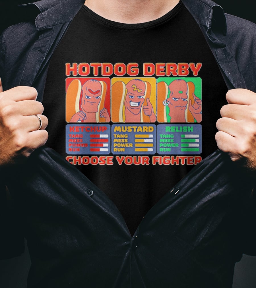 Hot Dog Derby Ketchup Mustard Relish Choose Your Fighter T-Shirt