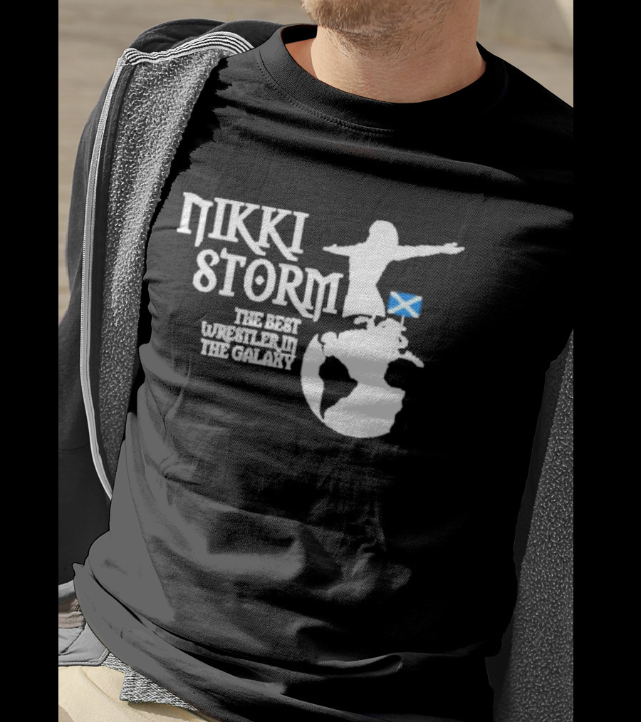 Nikki Storm The Best Wrestler In The Galaxy With Scottish Flag T-Shirt