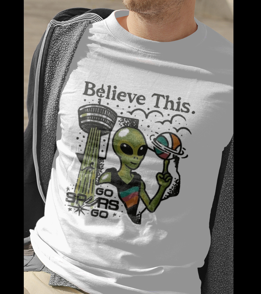 Believe This San Antonio Spurs 2026 Wemby Alien Basketball Tower Of The Americas Go Spurs T-Shirt