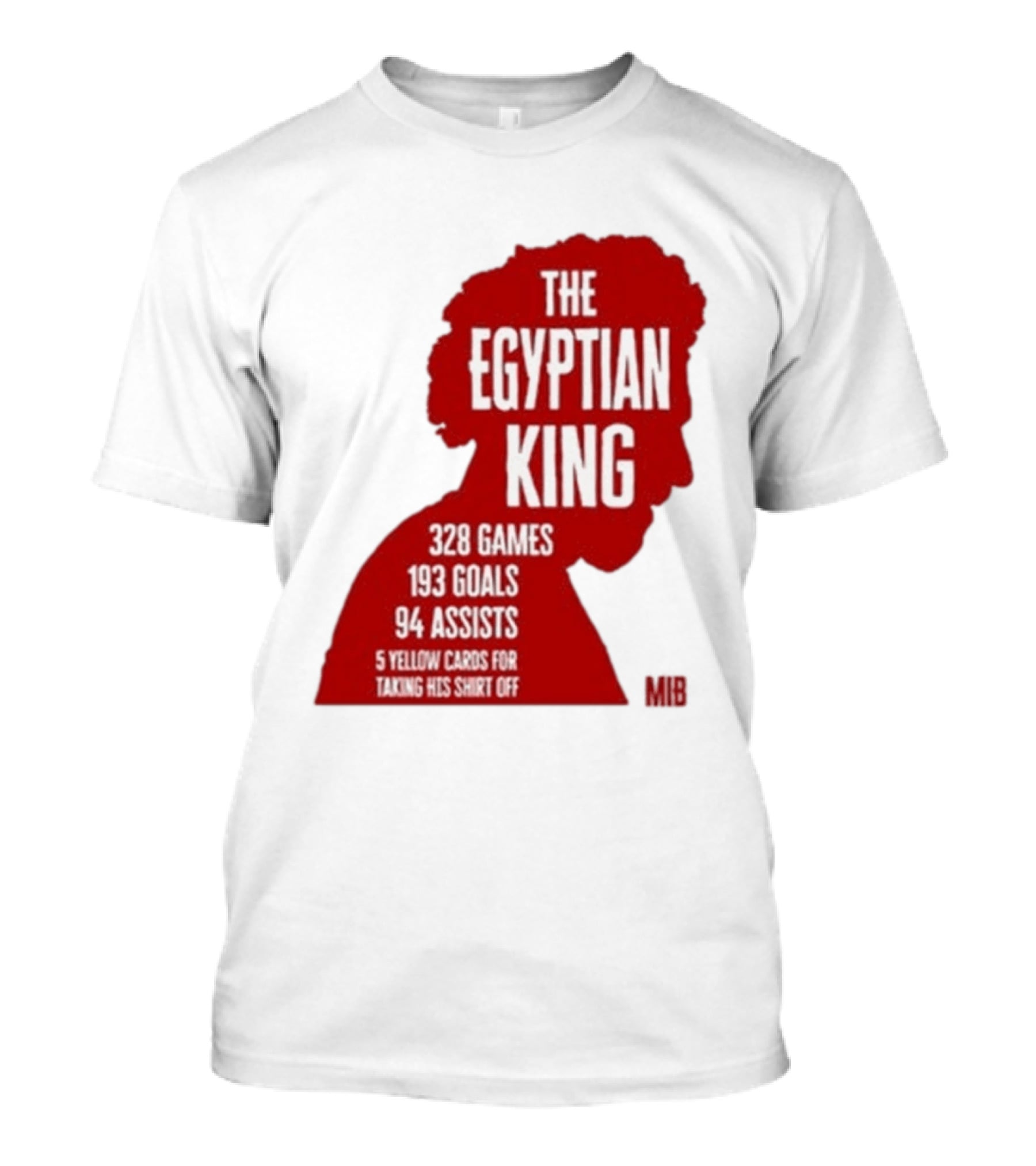 The Egyptian King 328 Games 193 Goals 94 Assists 5 Yellow Cards T-Shirt