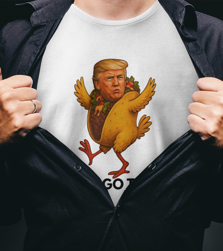Let's Go Taco Donald Trump Turkey Body T-Shirt