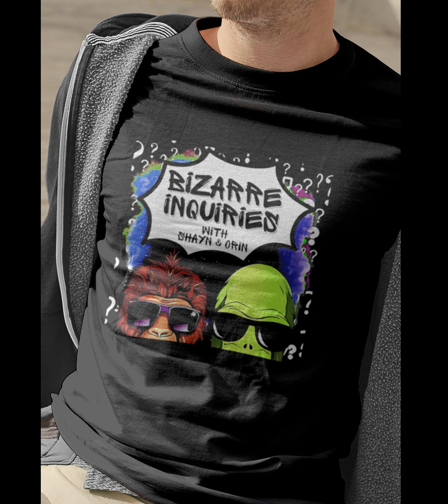 Bizarre Inquiries With Shayn And Orin Bigfoot Alien Question Marks T-Shirt