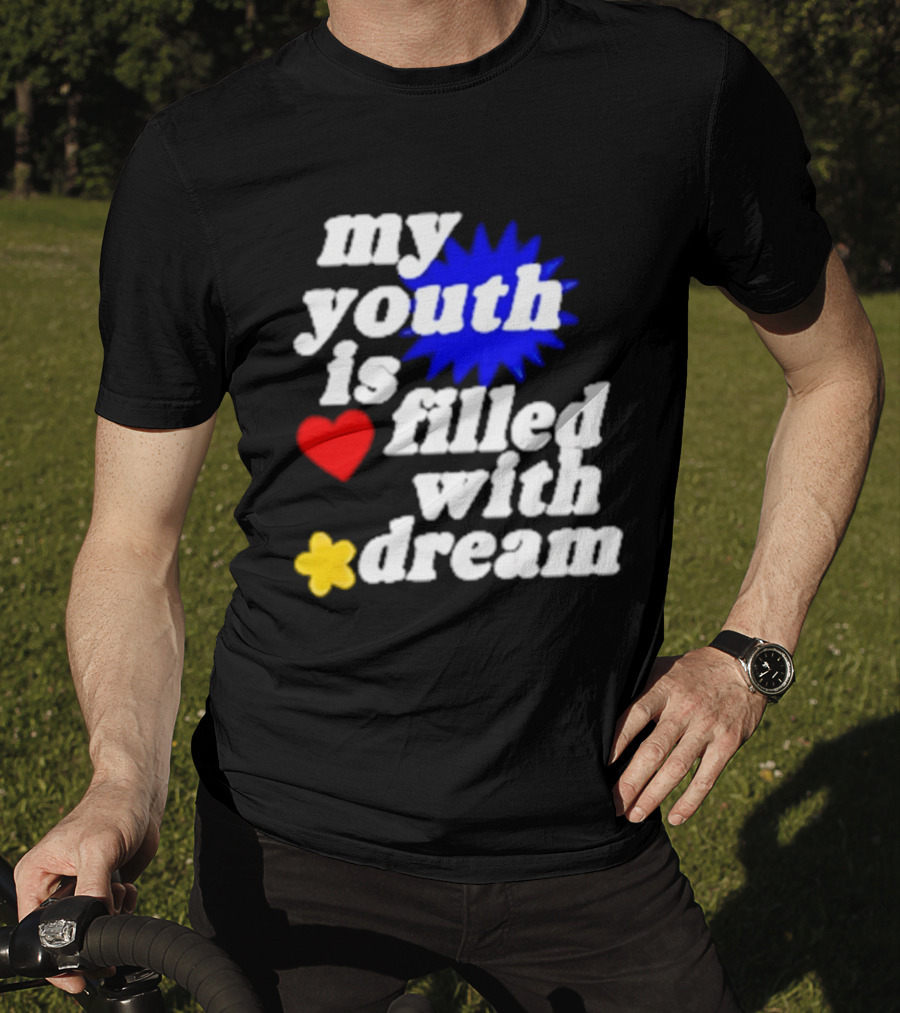 My Youth Is Filled With Dream Heart Star Burst T-Shirt