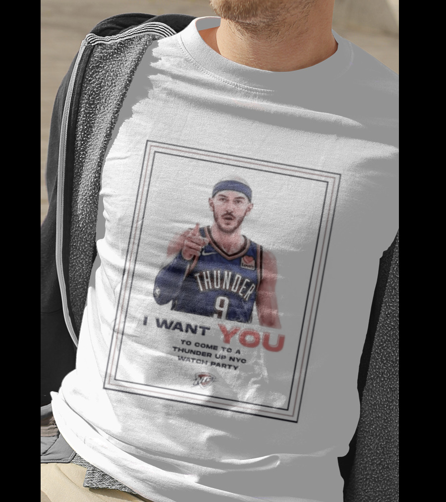 Alex Caruso I Want You Thunder Up NBA Basketball Sporting T-Shirt