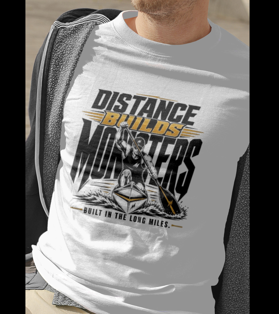 Distance Builds Monsters Built In The Long Miles Paddle Warrior T-Shirt
