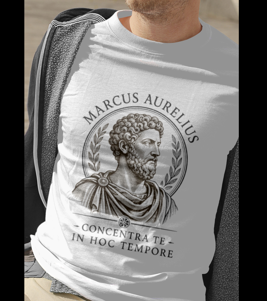 Marcus Aurelius Stoic Philosopher Roman Emperor Concentra Te In Hoc Tempore T-Shirt