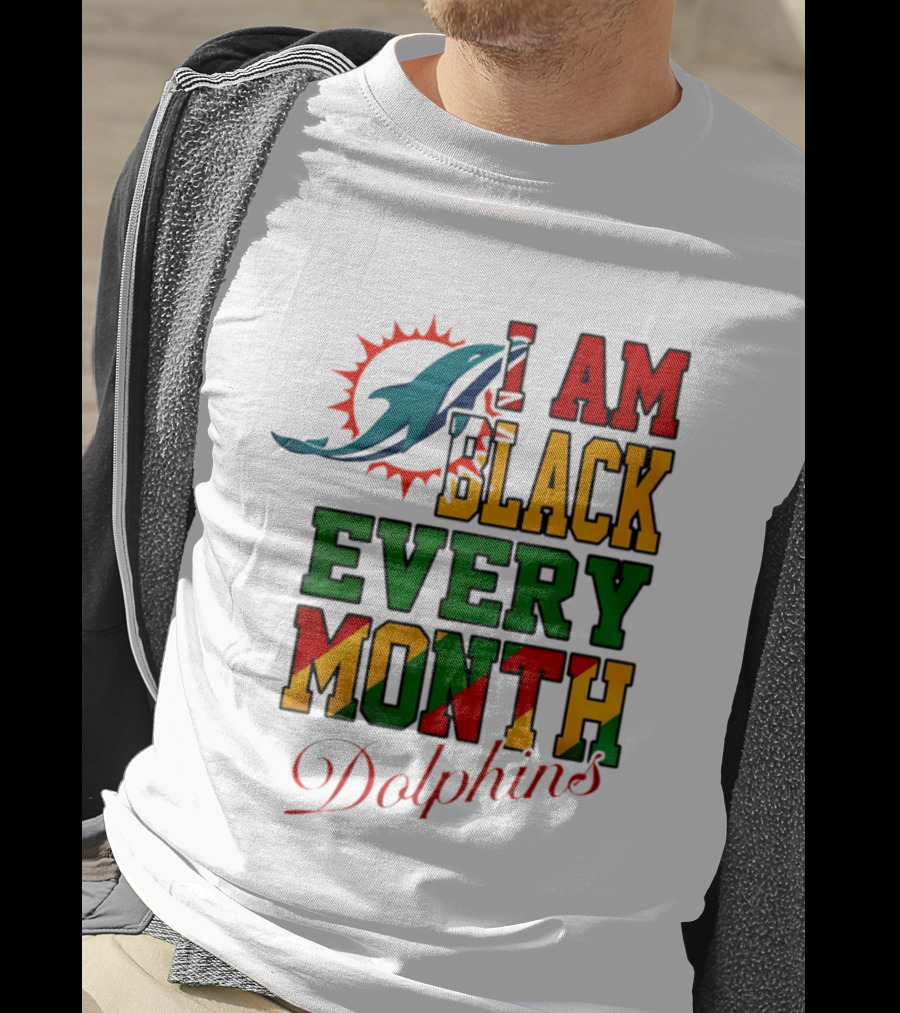 I Am Black Every Month Dolphins T-Shirt