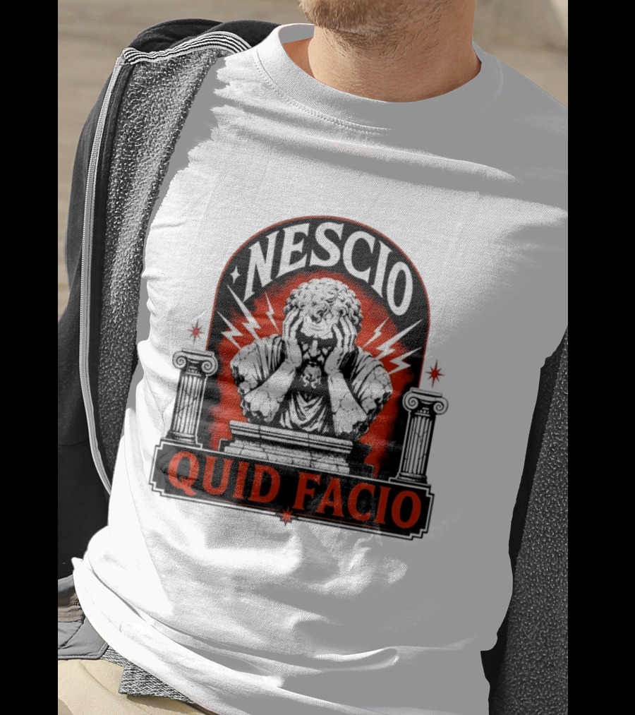 Nescio Quid Facio Roman Statue Design With Lightning And Columns T-Shirt
