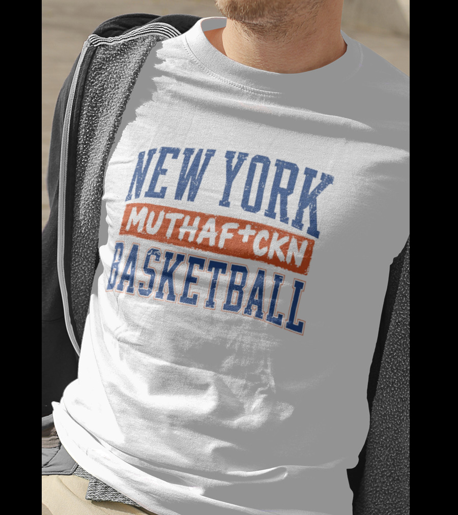 New York Knicks Muthafckn Basketball T-Shirt