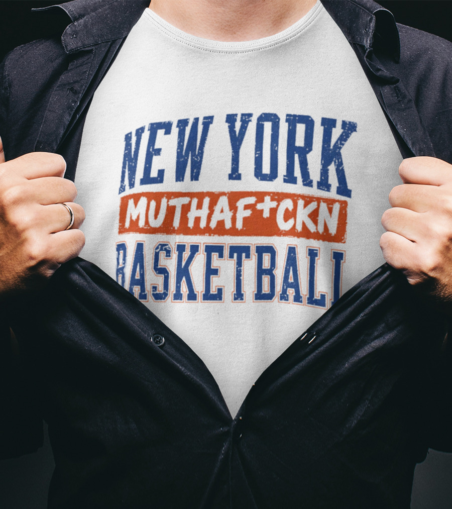 New York Knicks Muthafckn Basketball T-Shirt