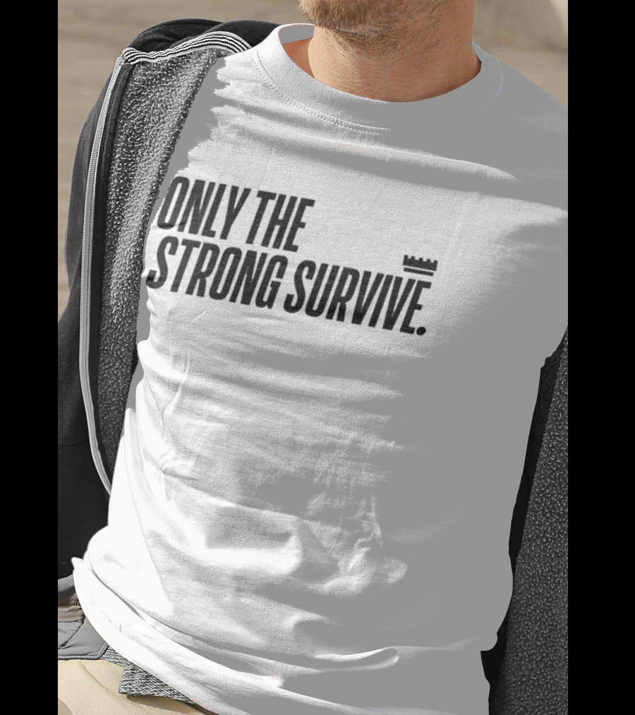New York Knicks Only The Strong Survive T-Shirt