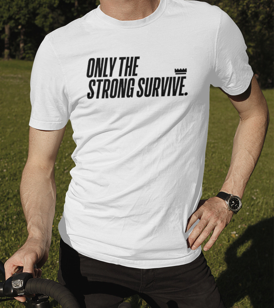 New York Knicks Only The Strong Survive T-Shirt