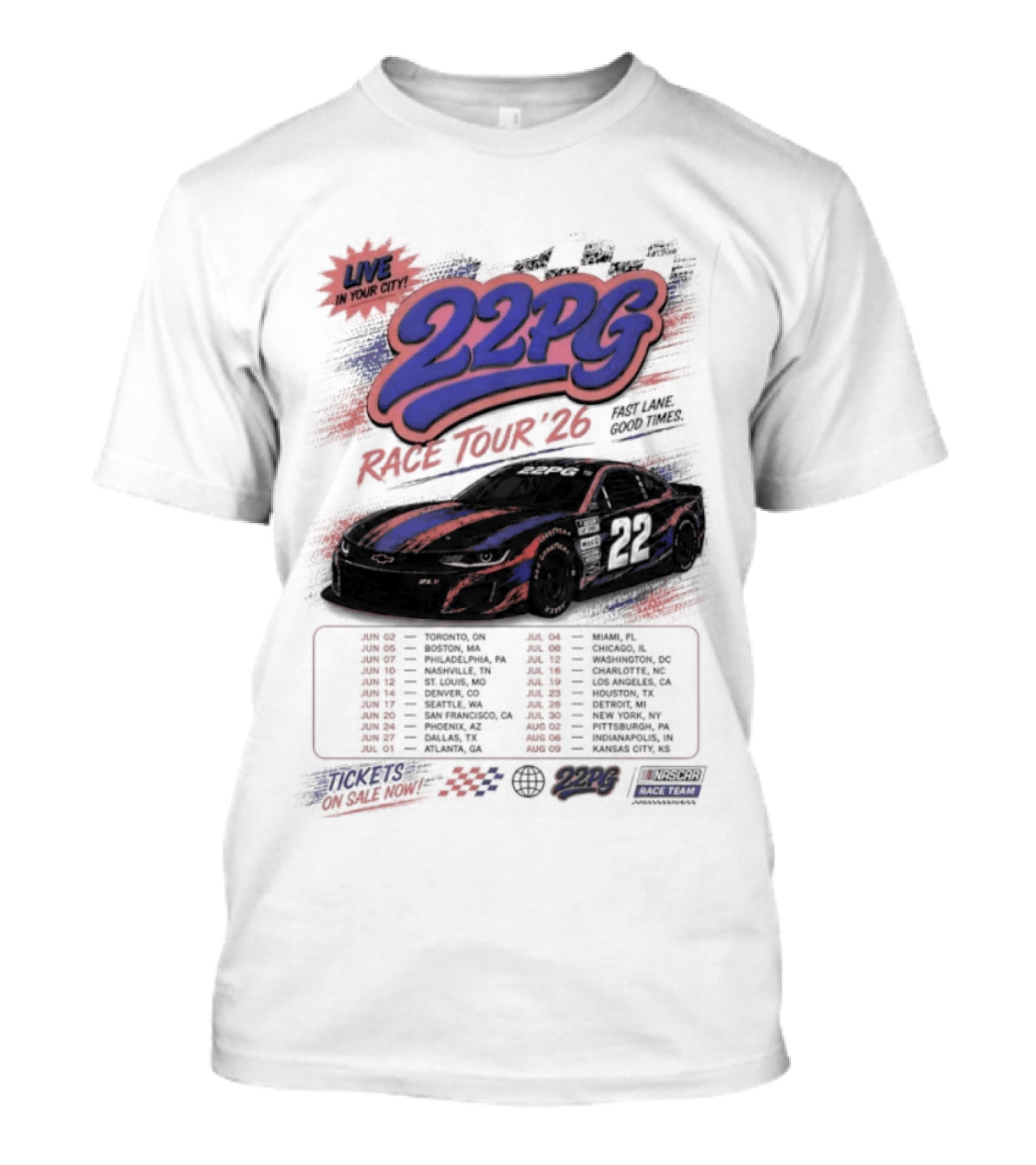 NYC 22PG Race Tour 2026 Fast Lane Good Times Live In Your City T-Shirt
