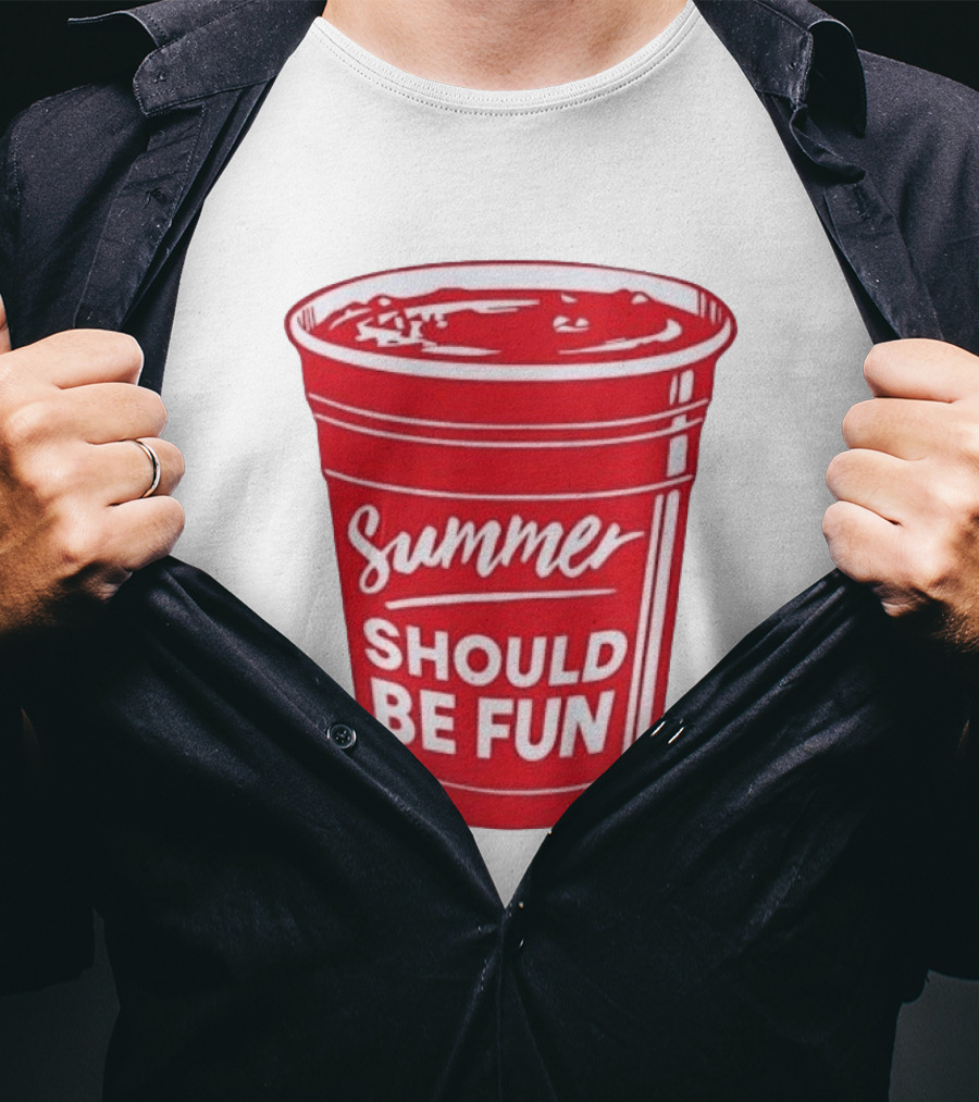Summer Should Be Fun Red Cup Party Vibes T-Shirt