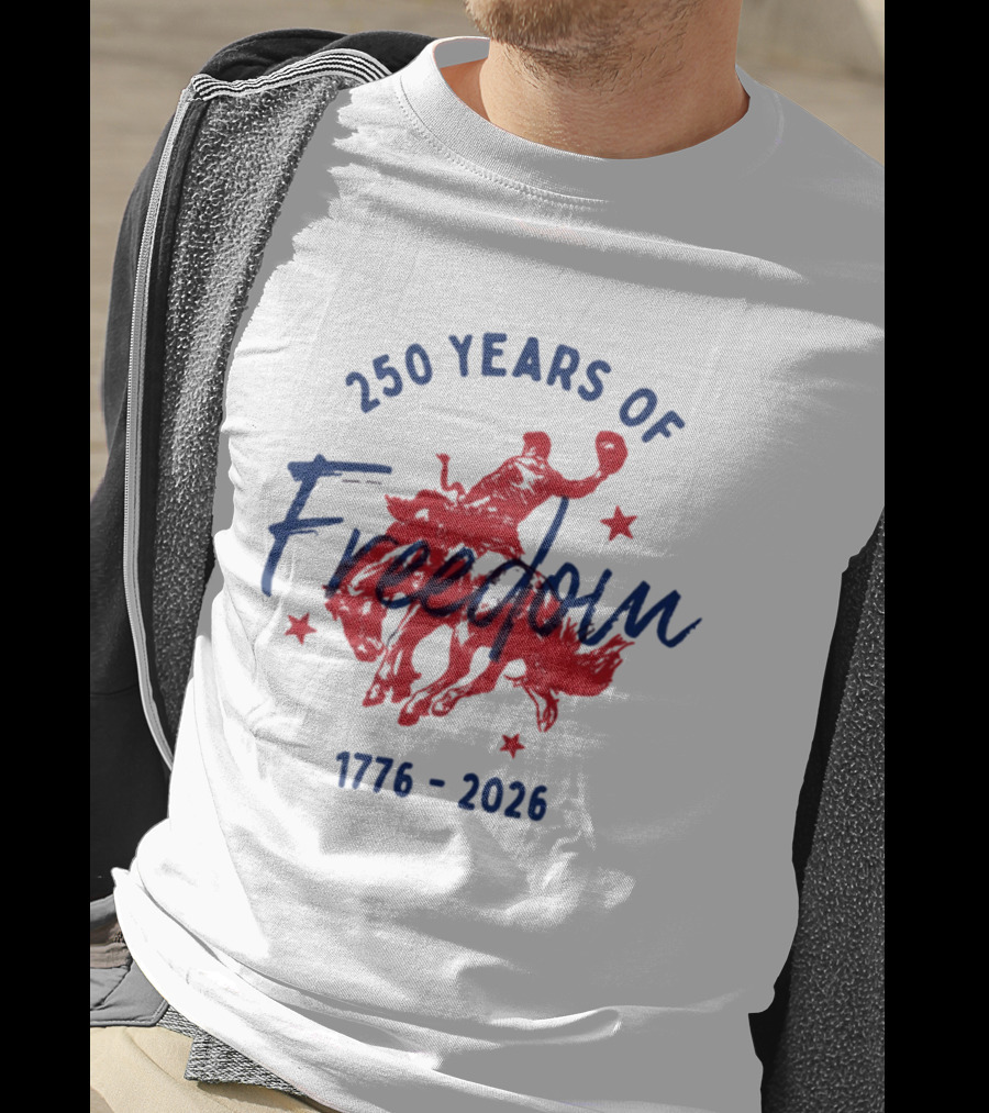 250 Years Of Freedom 1776 2026 Western Trendy Fourth Of July America T-Shirt