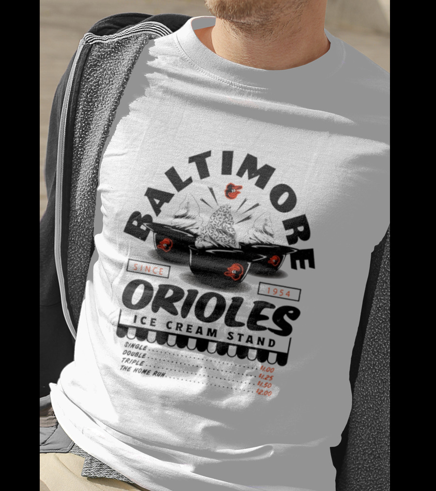 Baltimore Orioles Ice Cream Stand Since 1954 Single Double Triple The Home Run T-Shirt
