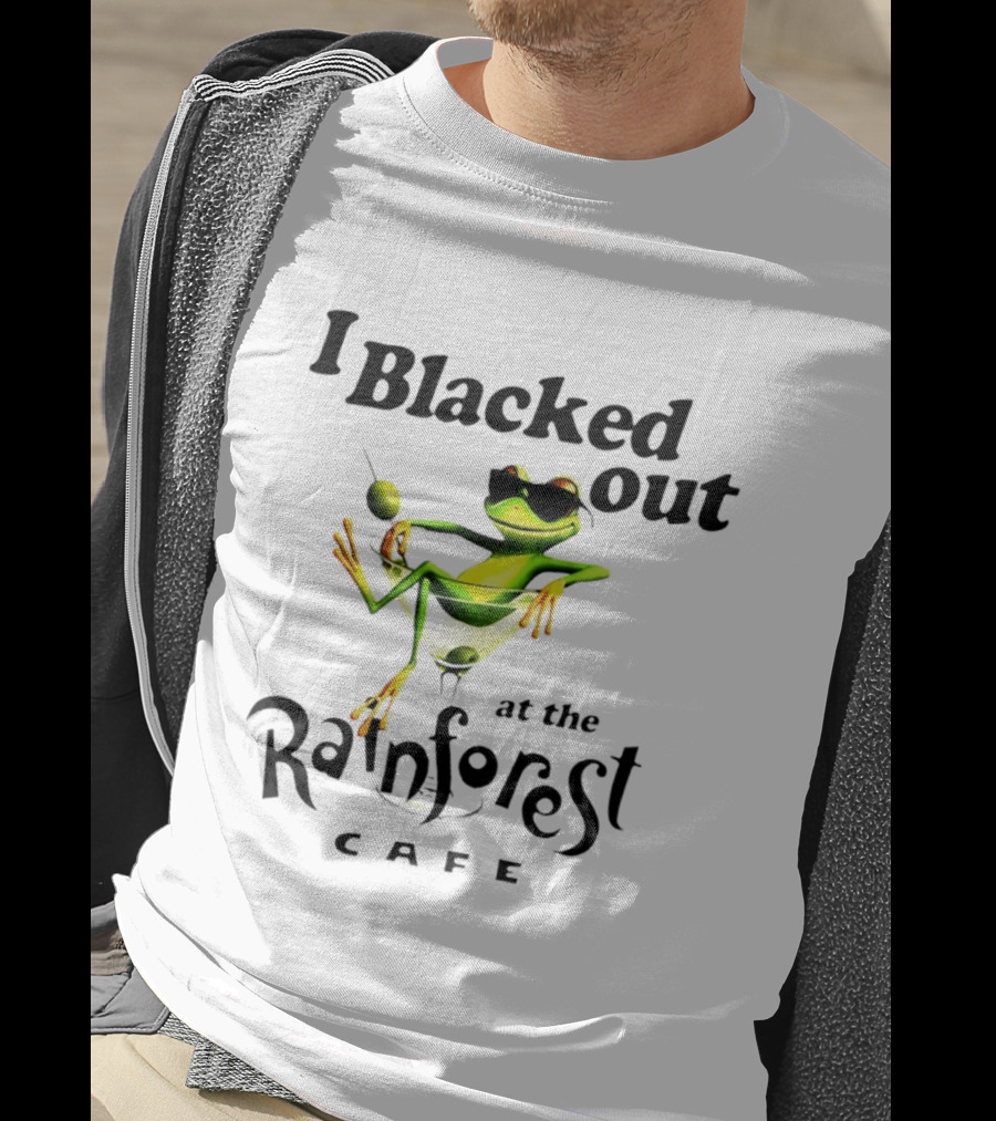 I Blacked Out At The Rainforest Cafe Frog Martini Olives Sunglasses T-Shirt