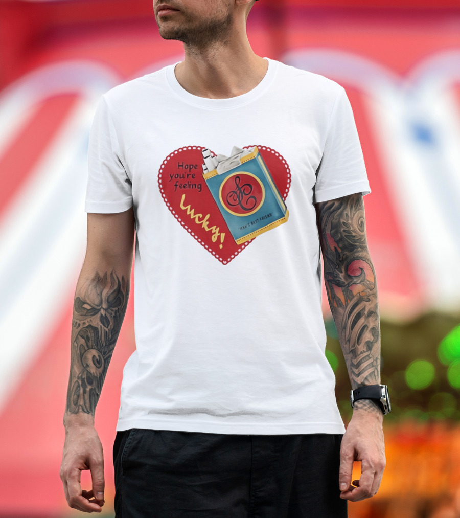 Hope You're Feeling Lucky Man's Best Friend Strike Brand Cigarettes T-Shirt