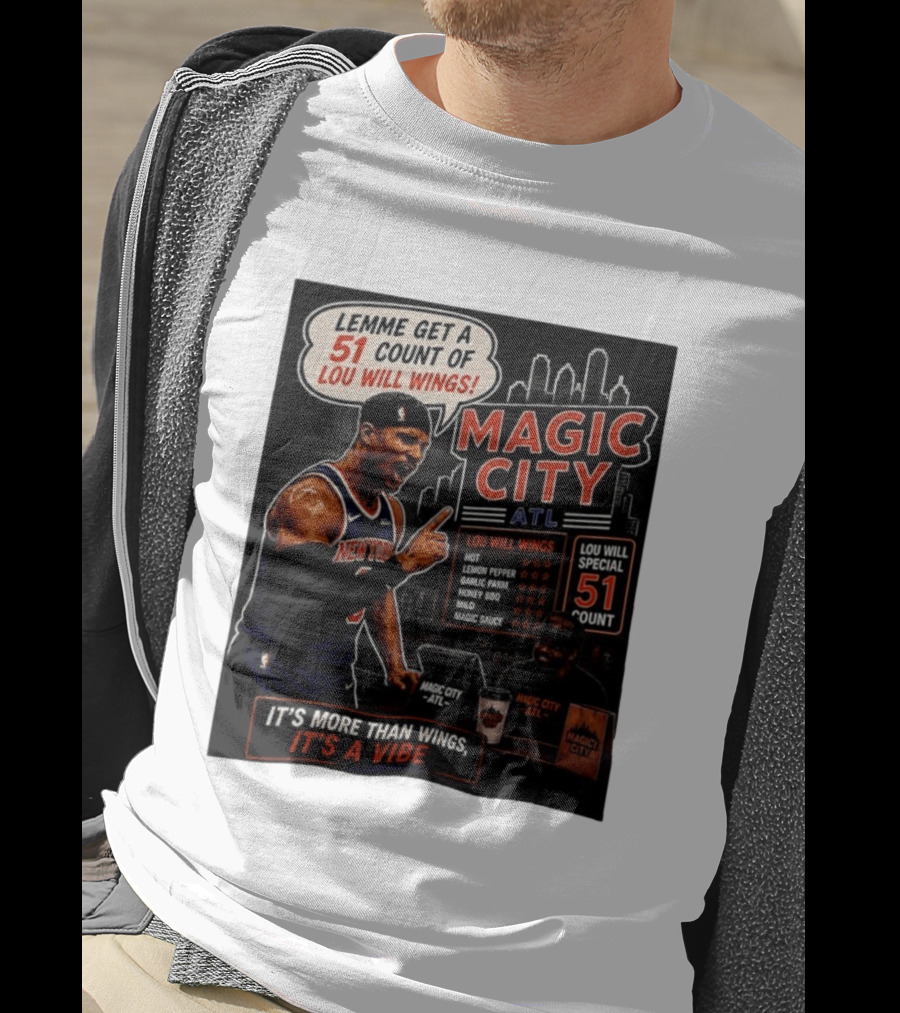 Carmelo Anthony New York Knicks Magic City ATL Lemme Get A 51 Count Of Lou Will Wings Vibe T-Shirt