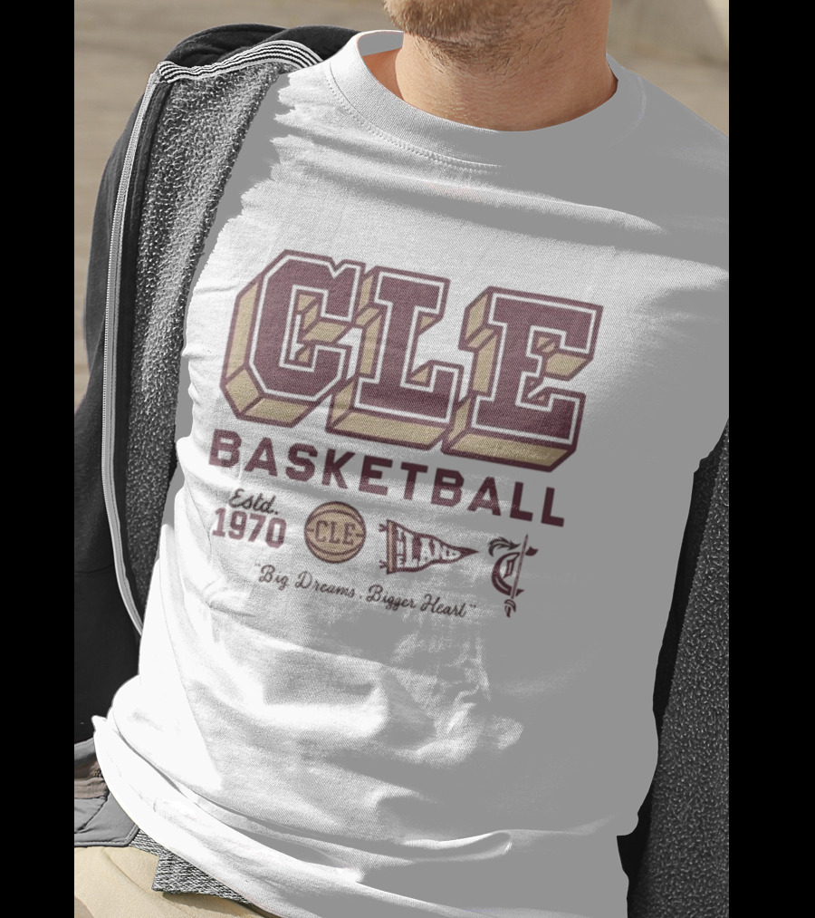 Cleveland CLE Basketball Est 1970 Big Dreams Bigger Heart T-Shirt