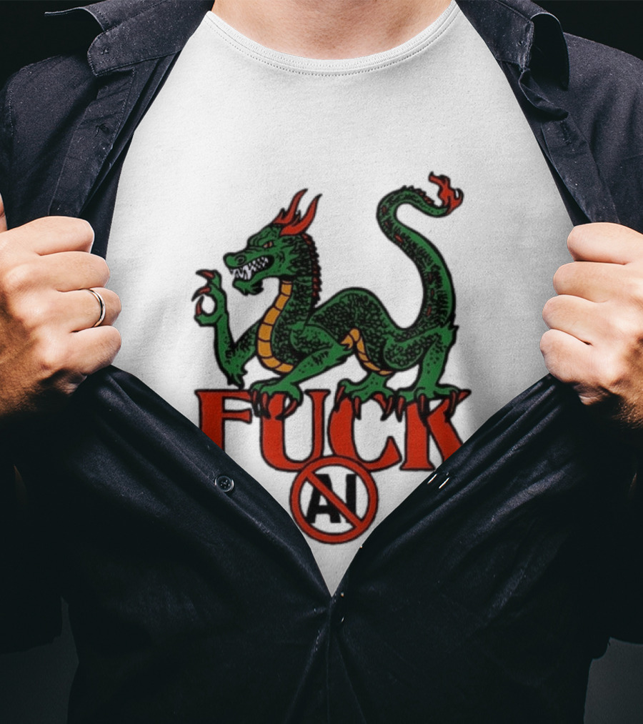 Green Dragon Fuck No AI Symbol With Bold Red T-Shirt