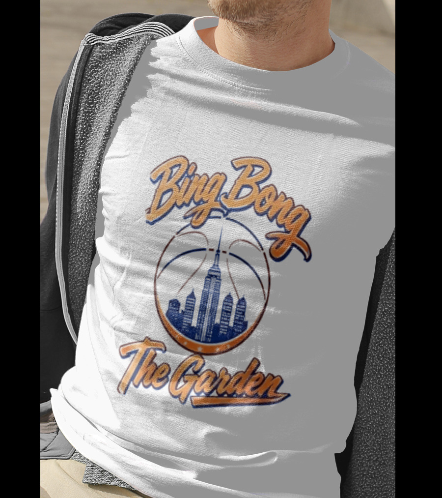 Bing Bong The Garden New York Knicks Basketball City Skyline T-Shirt