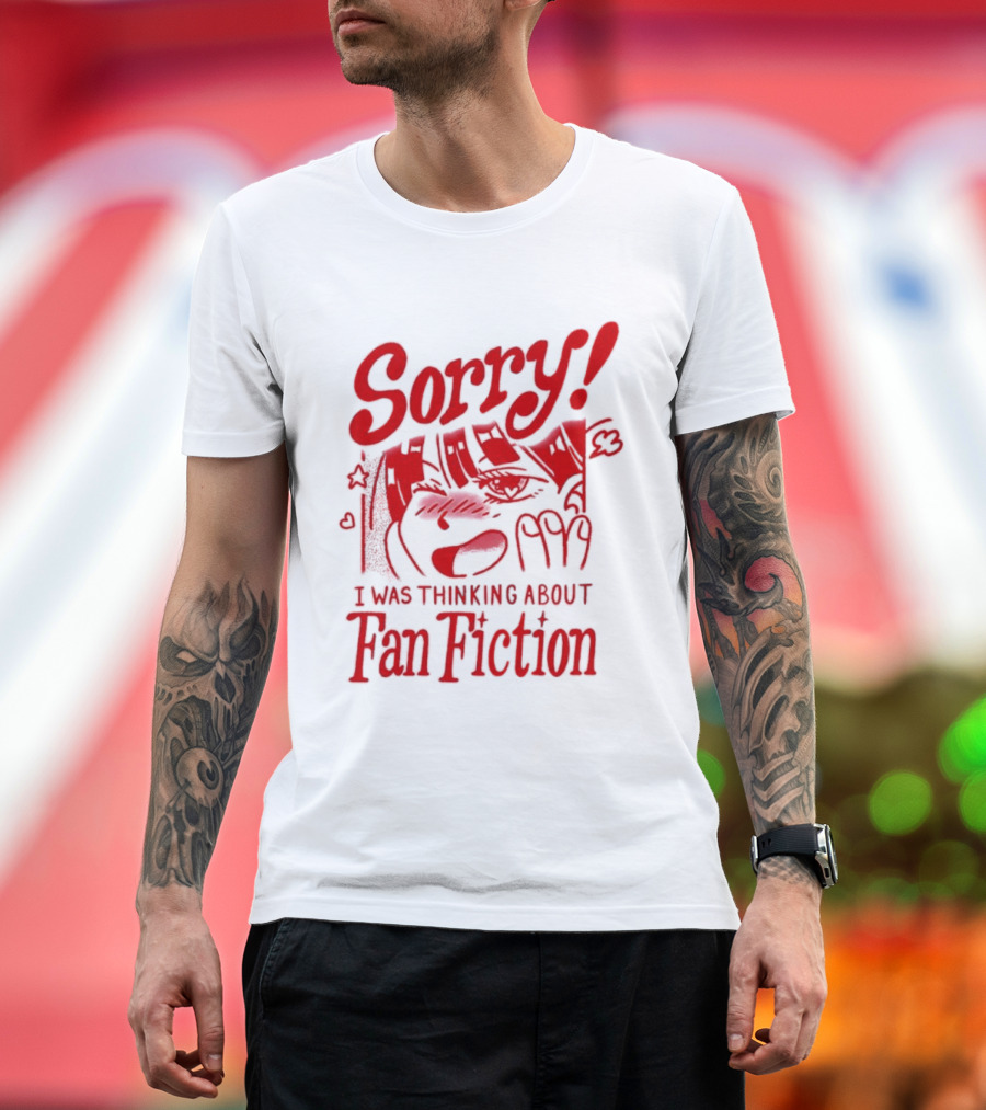 Sorry I Was Thinking About Fan Fiction Reader Story Book T-Shirt