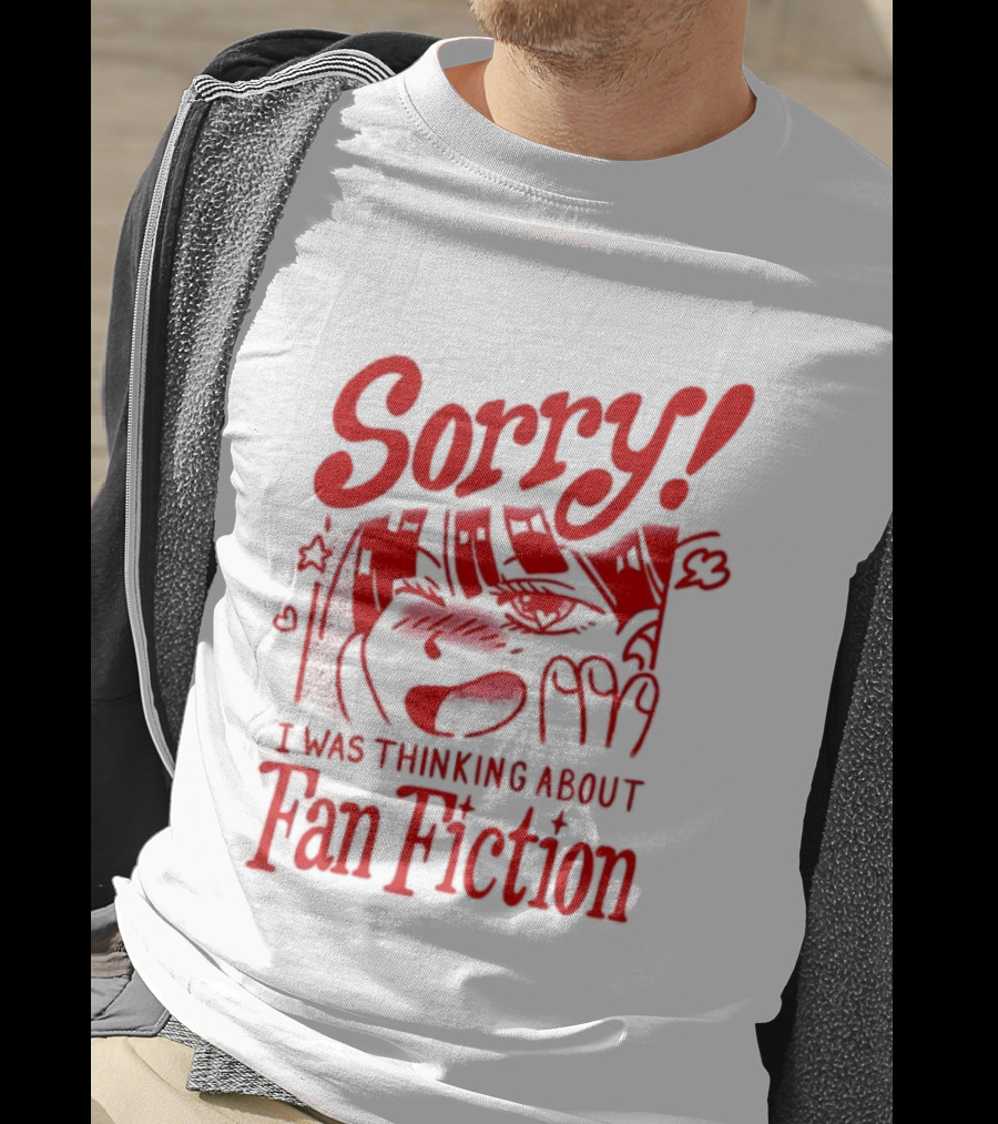 Sorry I Was Thinking About Fan Fiction Reader Story Book T-Shirt