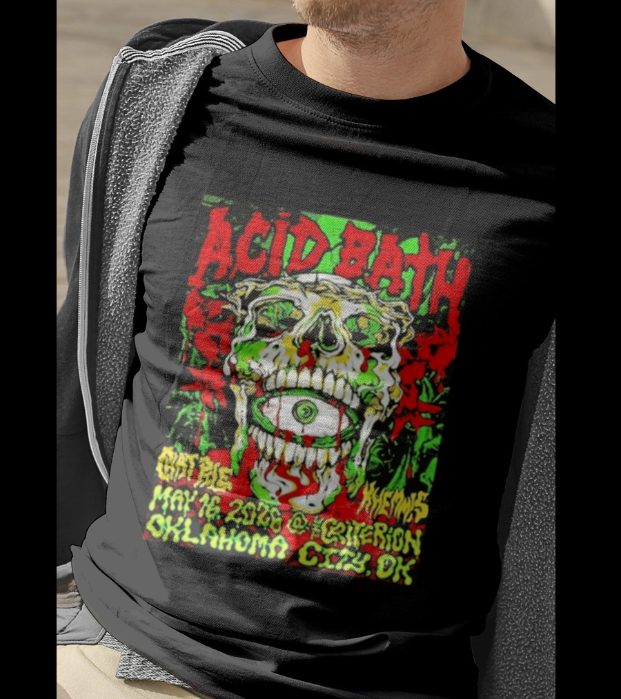 Acid Bath May 16 2026 Oklahoma City OK The Criterion Skeleton Eye T-Shirt