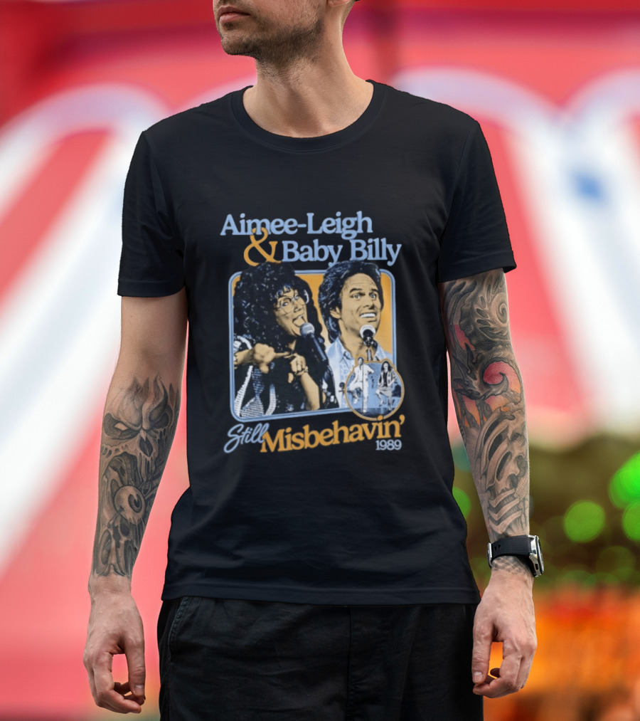Aimee Leigh And Baby Billy Still Misbehavin 1989 Tour T-Shirt