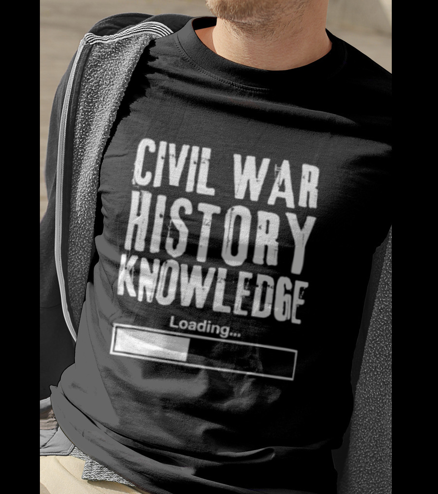 Civil War History Knowledge Loading Progress Bar T-Shirt