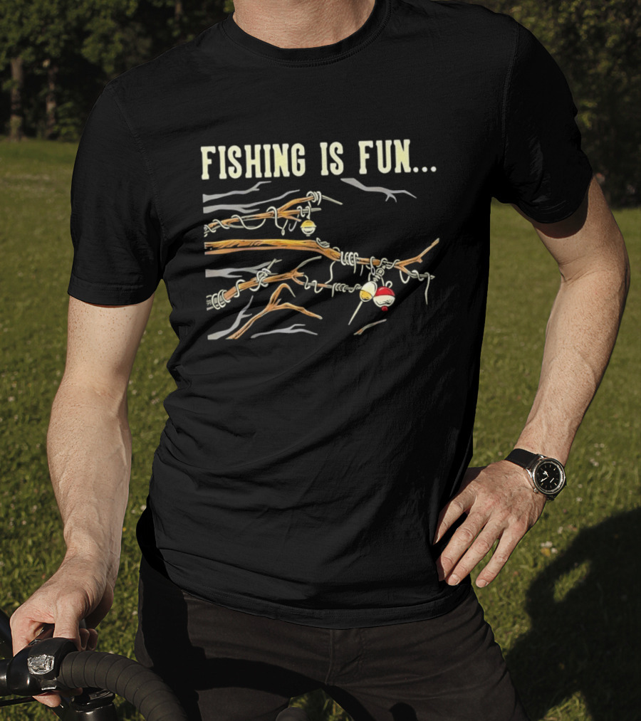 Fishing Is Fun Tangled Line And Hook In Tree Branches T-Shirt