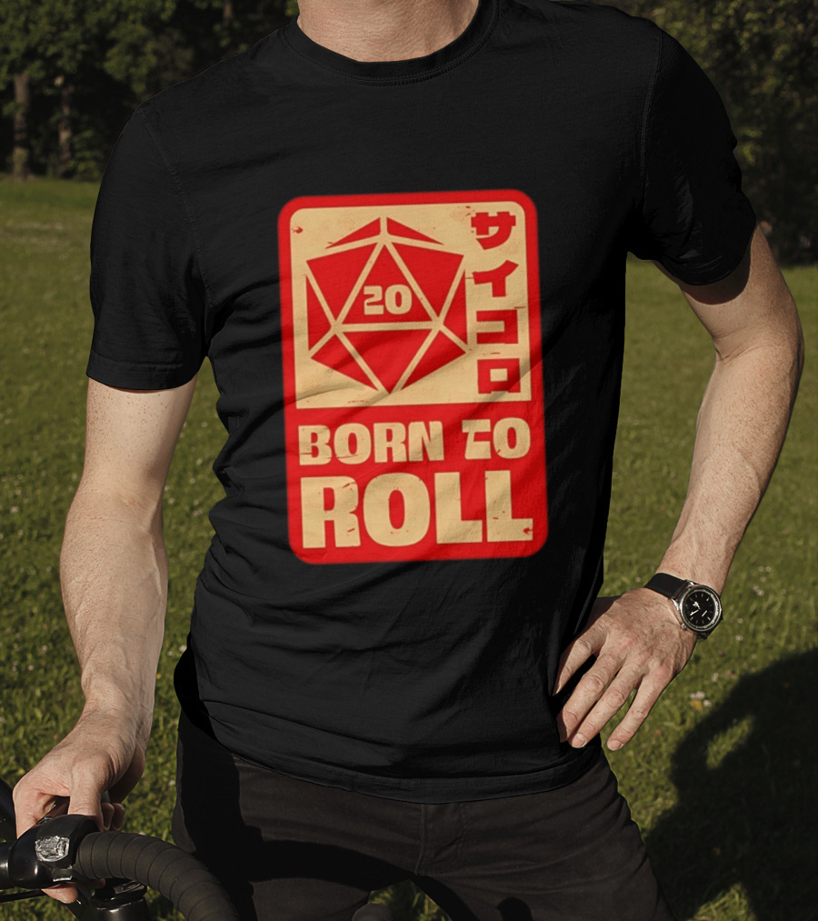 20 Born To Roll RPG Japanese T-Shirt