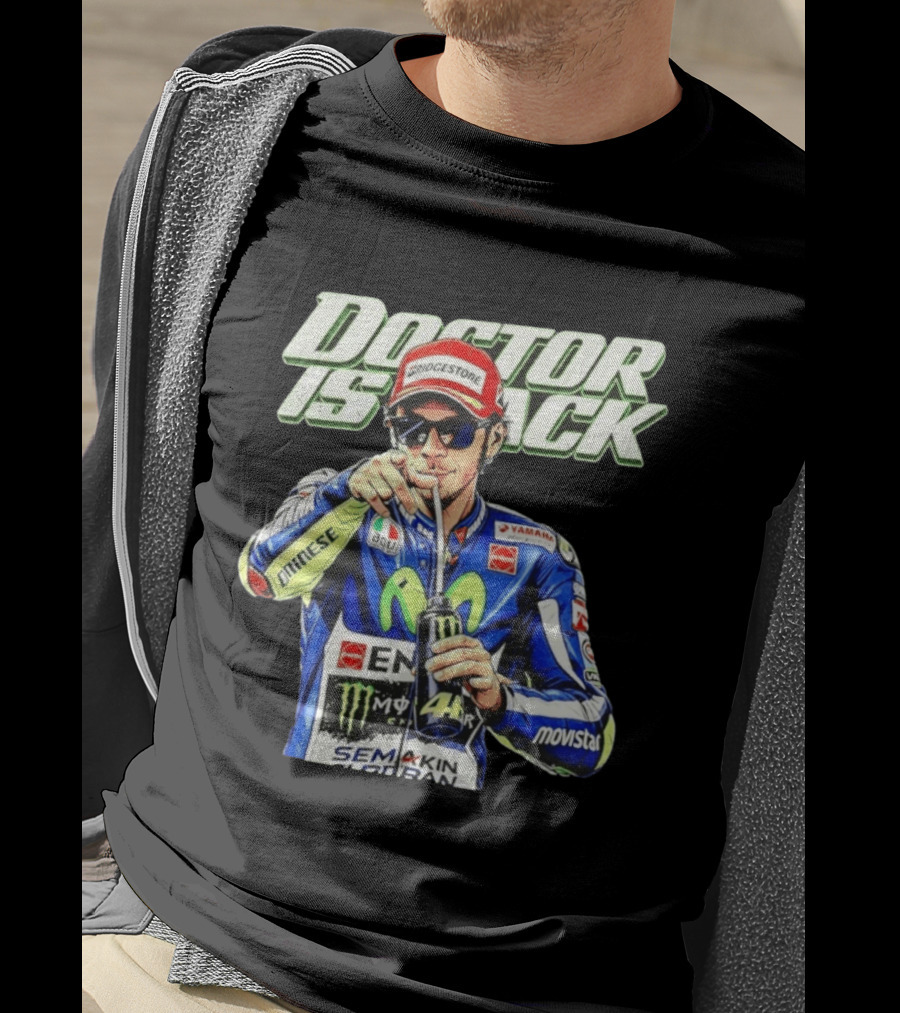 Valentino Rossi Doctor Is Back MotoGP Legend Bridgestone Yamaha Movistar Monster Energy Dainese T-Shirt