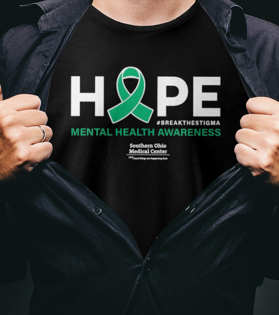 HOPE Mental Health Awareness BreakTheStigma Southern Ohio Medical Center T-Shirt