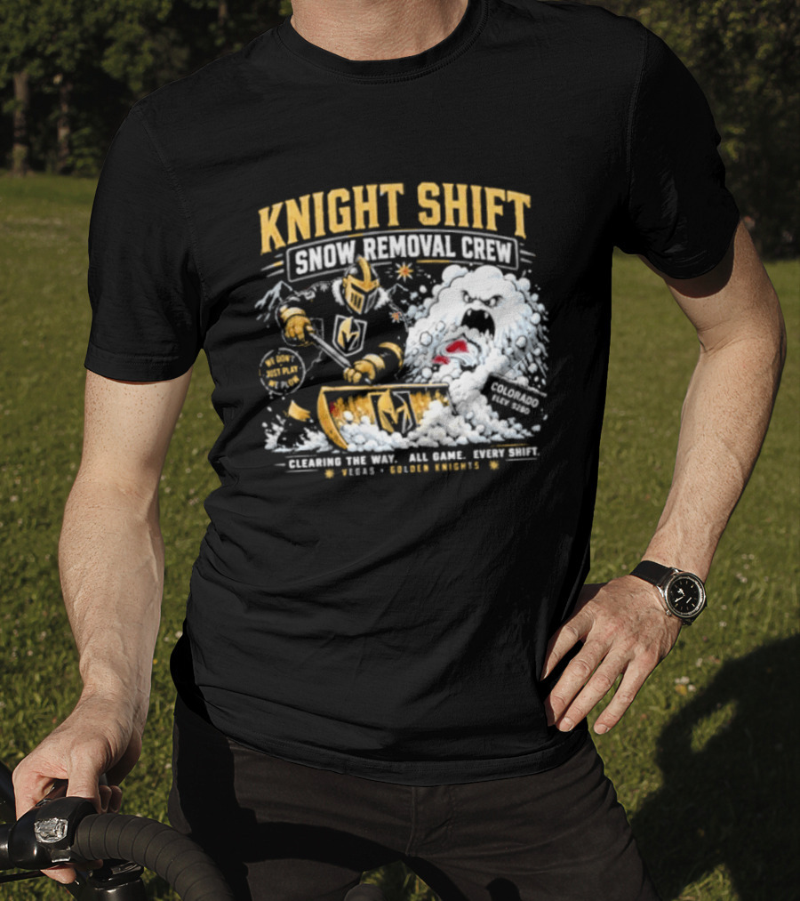 Vegas Golden Knights Knight Shift Snow Removal Crew Vs Colorado Avalanche Snow Battle T-Shirt