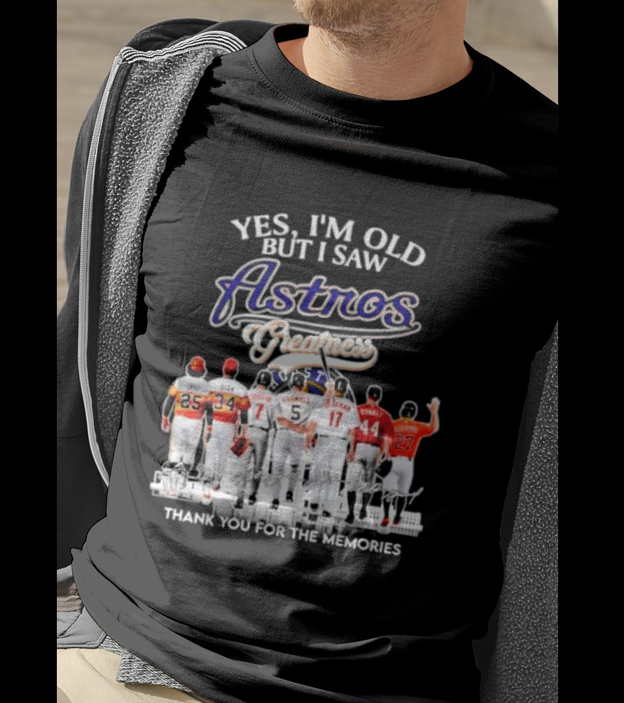 Yes I'm Old But I Saw Astros Greatest Thank You For The Memories T-Shirt