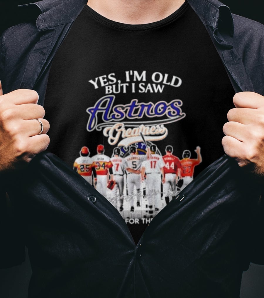 Yes I'm Old But I Saw Astros Greatest Thank You For The Memories T-Shirt