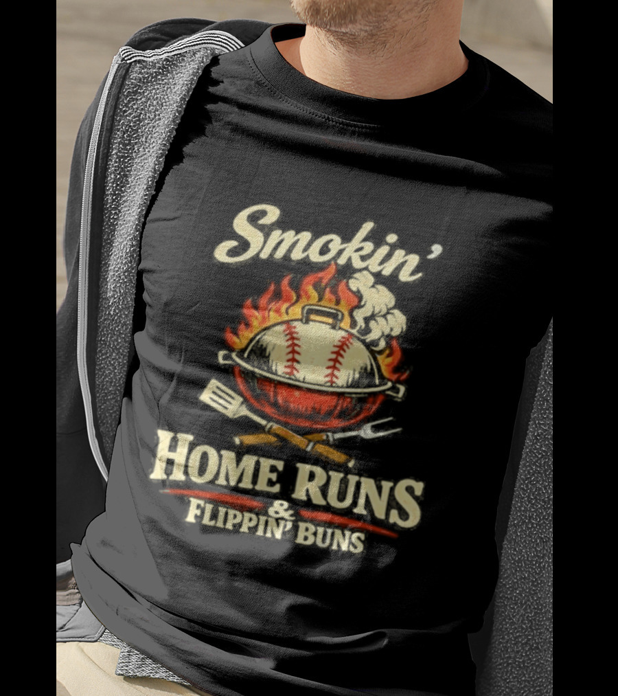 Smokin Home Runs Flippin Buns Baseball Grill Flame T-Shirt